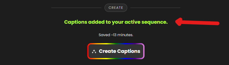 Caption X success message saying captions were added to the active sequence