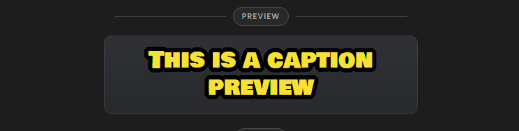 Caption X live preview box showing styled caption text